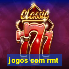 jogos com rmt
